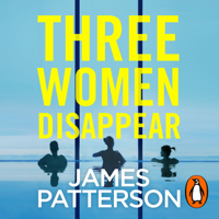 James Patterson - Three Women Disappear artwork