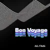 Bon Voyage (feat. Koethe) - Single album lyrics, reviews, download