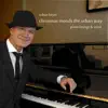 christmas moods the urban way (Piano Lounge & Voice) album lyrics, reviews, download