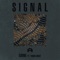 Signal (feat. Young Gho$t) artwork