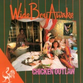 Wide Boy Awake - Chicken Outlaw