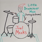 Joel Meeks - Little Drummer Man (Setting up Drums)