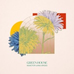Green-House - Sunflower Dance