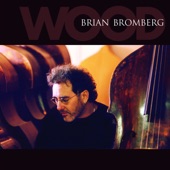 Brian Bromberg - Come Together