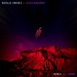 Jorge Celedón & Natalia Jiménez - Nunca Es Tarde (feat. Jesús Navarro)