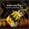 Which Bottle?: MIAMI CLUB BOX 2019