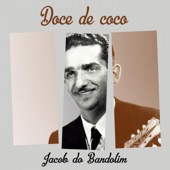 Jacob do Bandolim - Confidencias