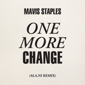 Mavis Staples - One More Change