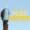 Just Water (feat. Tisakorean) - Single