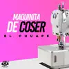 Stream & download Maquinita de Coser - Single