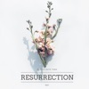 Resurrection