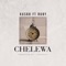 Chelewa (feat. Ruby Afrika) - Kusah lyrics