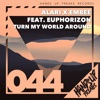 Turn My World Around (feat. Euphorizon) - EP