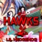 Hawks - 7AG Hedgehog lyrics