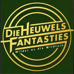 Wilder as Die Wildtuin by Die Heuwels Fantasties album reviews, ratings, credits