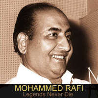 Mohammed Rafi - Legends Never Die artwork