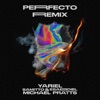 Perfecto (Remix) - Single