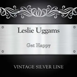 Get Happy - Leslie Uggams Get Happy - Leslie Uggams
