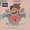 Wetemuh - Tm.byron lyrics