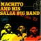 Buenos Noches Che Che - Machito and His Salsa Big Band lyrics