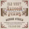 Old West Saloon Piano, Vol. 1 album lyrics, reviews, download