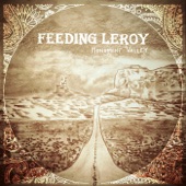 Feeding Leroy - Folk Music Singer
