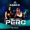 Pop Like a Perc (feat. Lil Bri) album lyrics, reviews, download