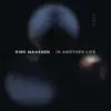 In Another Life - Single album lyrics, reviews, download