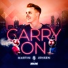 Martin Jensen - Carry On