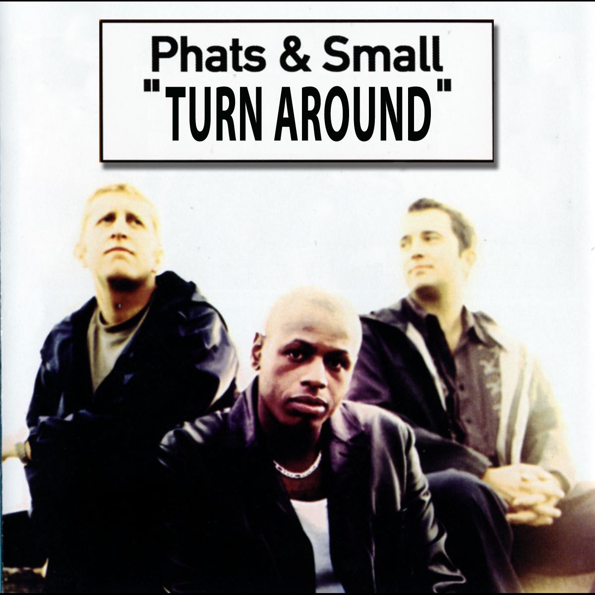 Turn around песня. Phats & small turn around. Turn around (Single). Phats & small turn around (Hey what's wrong with you). Музыка phats & small.