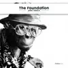 The Foundation - EP album lyrics, reviews, download