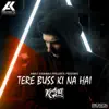 Tere Buss Ki Na Hai - Single album lyrics, reviews, download