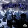 Another Day (feat. Juggy Loso & SkiiBandz) - Single album lyrics, reviews, download