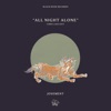 All Night Alone - Chris Lake Edit by Josement iTunes Track 1