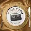 Soul Food - Single album lyrics, reviews, download