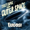 They Came From Outer Space - Single