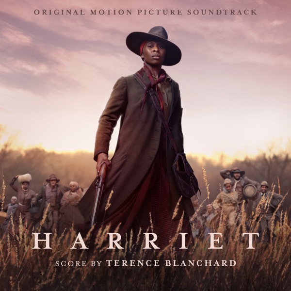 Harriet (Original Motion Picture Soundtrack) - Terence Blanchard