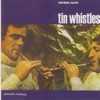 Tin Whistles