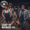 Carry on Wayward Son - Single album lyrics, reviews, download
