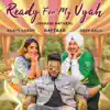 Ready For My Vyah - Single album lyrics, reviews, download