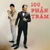 100 Phần Trăm album lyrics, reviews, download