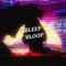 Bleep Bloop - xylong lyrics
