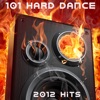 101 Hard Dance 2012 Hits