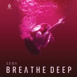Breathe Deep - EP