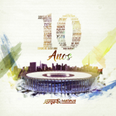 10 Anos (Ao Vivo) - Deluxe - Jorge & Mateus