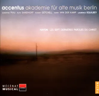 Les Sept Dernières Paroles du Christ en Croix, Hob. XX/2, Introduzione: Maestoso Ed Adagio by Laurence Equilbey, Sandrine Piau, Accentus, Akademie für Alte Musik Berlin, Ruth Sandhoff, Robert Getchell & Harry van der Kamp song reviws