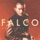 Falco-Helden von heute