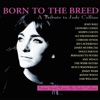 Born to the Breed: A Tribute to Judy Collins, 2008