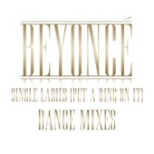 Single Ladies (Put a Ring On It) [Lost Daze Dating Service Remix Club Version] artwork