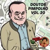 Doutor Pimpolho: Chuchu Beleza, Vol. 20 (feat. Doutor Pimpolho & Felipe Xavier), 2019